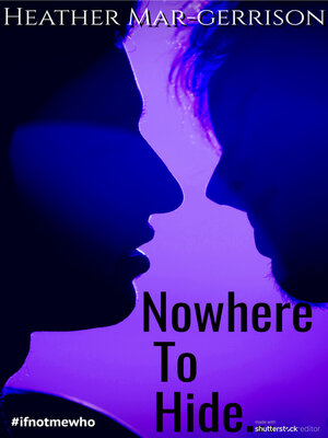 cover image of Nowhere to Hide (Behind the Scenes #3)